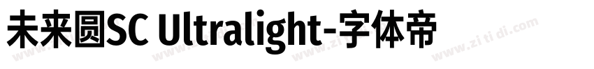 未来圆SC Ultralight字体转换